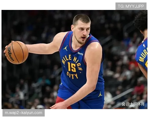 掘金穆雷伤退影响巨大 约基奇独木难支凸显阵容结构缺陷